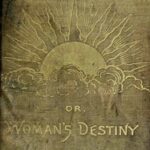 Anno Domini 2000; or, Woman's Destiny