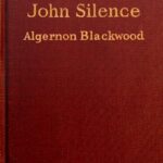 John Silence, Physician Extraordinary