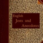 English Jests and Anecdotes, Collected from Various Sources
