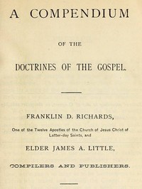 A Compendium of the Doctrines of the Gospel