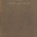 Faith and Duty: Sermons on Free Texts, with Reference to the Church-Year