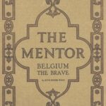 The Mentor: Belgium the Brave, Vol. 8, Num. 3, Serial No. 199, March 15, 1920