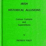 Irish Historical Allusions, Curious Customs and Superstitions, County of Kerry, Corkaguiny