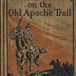 Grace Harlowe's Overland Riders on the Old Apache Trail