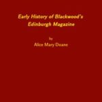 Early History of Blackwood's Edinburgh Magazine