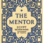 The Mentor: Egypt, the Land of Mystery, Serial No. 42