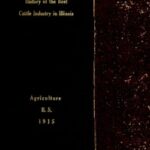 History of the Beef Cattle Industry in Illinois