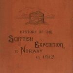 History of the Scottish expedition to Norway in 1612