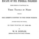 An Account of the Escape of Six Federal Soldiers from Prison at Danville, Va.