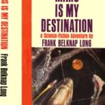 Mars is My Destination
