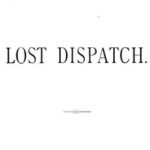 The Lost Dispatch