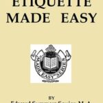 Etiquette Made Easy