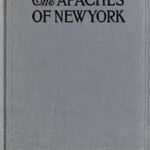 The Apaches of New York