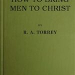 How to bring men to Christ
