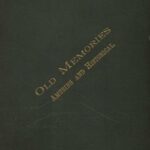 Old Memories: Amusing and Historical