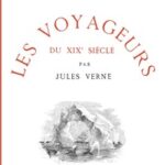 Les voyageurs du XIXe siècle