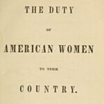 The Duty of American Women to Their Country
