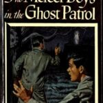 The Mercer Boys in the Ghost Patrol