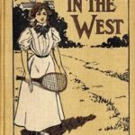 Dorothy Dale in the West