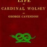 The Life of Cardinal Wolsey
