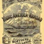 Northern Lands; Or, Young America in Russia and Prussia