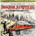 Frank Reade Jr.'s Submarine Boat; or, to the North Pole Under the Ice.