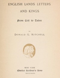 pg54168.cover_.medium.jpg English Lands, Letters and Kings, vol. 1: From Celt to Tudor - Image 1