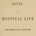 Notes of hospital life from November, 1861, to August, 1863