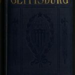 Gettysburg: Stories of the Red Harvest and the Aftermath