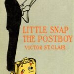 Little Snap the Postboy; Or, Working for Uncle Sam