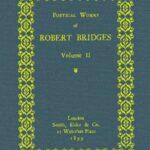 Poetical Works of Robert Bridges, Volume 2