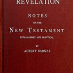 Notes on the New Testament, Explanatory and Practical: Revelation
