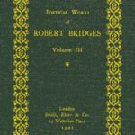 Poetical Works of Robert Bridges, Volume 3