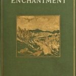 The Land of Enchantment: From Pike's Peak to the Pacific