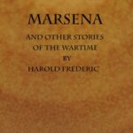 Marsena, and Other Stories of the Wartime