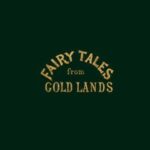 Fairy Tales from Gold Lands