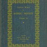 Poetical Works of Robert Bridges, Volume 4