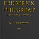 Frederick the Great and the Rise of Prussia
