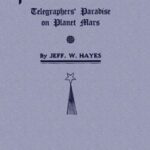 Pleiades Club—Telegraphers' Paradise on Planet Mars