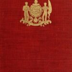 The Autobiography of Lieutenant-General Sir Harry Smith, Baronet of Aliwal on the Sutlej, G.C.B.