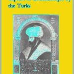 The Destruction of the Greek Empire and the Story of the Capture of Constantinople by the Turks