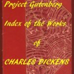 Index of the Project Gutenberg Works of Charles Dickens