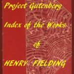 Index of the Project Gutenberg Works of Henry Fielding