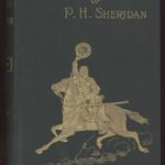 Personal Memoirs of P. H. Sheridan, Volume 1, Part 1