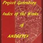 Index of the Project Gutenberg Works of Leonid Andreyev