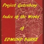 Index of the Project Gutenberg Works of Edmund Burke
