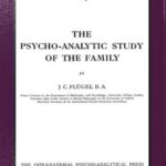 The psycho-analytic study of the family