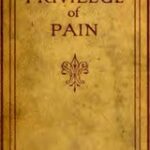 The privilege of pain