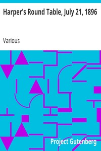 Harper's Round Table, July 21, 1896