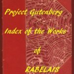 Index of the Project Gutenberg Works of Rabelais